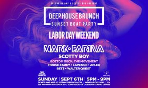 Deep House Brunch BOAT PARTY ft. MARK FARINA [Labor Day Sunday]